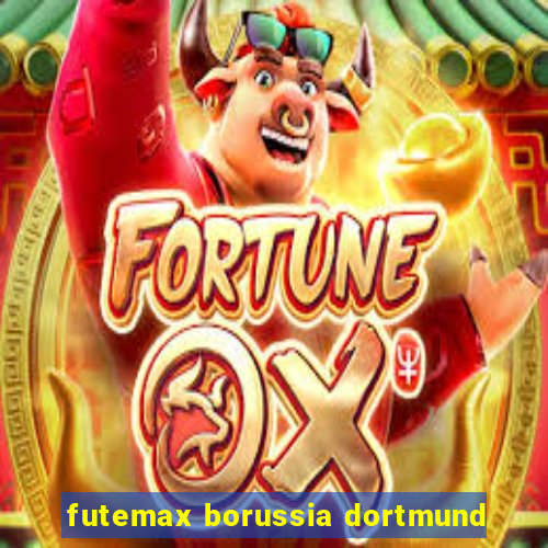 futemax borussia dortmund